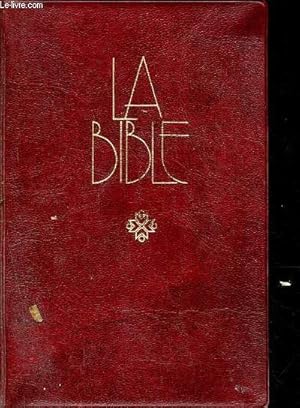 Imagen del vendedor de La bible - ancien et nouveau testament a la venta por Le-Livre