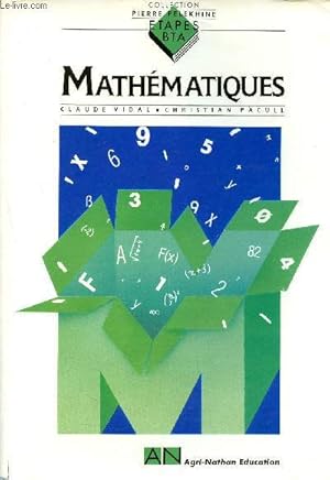 Bild des Verkufers fr Mathmatiques - Collection Pierre Pelekhine - etapes BTA zum Verkauf von Le-Livre