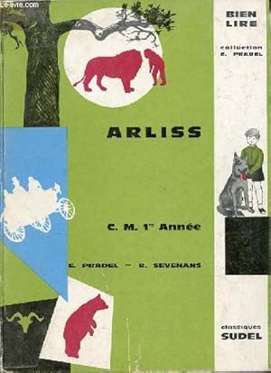 Seller image for Arliss CM 1re anne - Collection Bien lire. for sale by Le-Livre