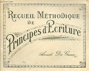 Image du vendeur pour Recueil mthodique de principes d'criture. mis en vente par Le-Livre