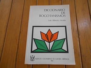 Bild des Verkufers fr Diccionario de bogotanismos. zum Verkauf von Librera Camino Bulnes