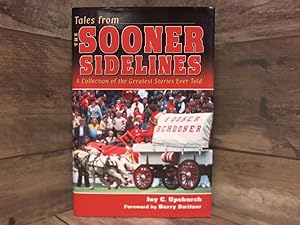 Imagen del vendedor de Tales from the Sooner Sidelines: Oklahoma Football Legacy and Legends a la venta por Archives Books inc.