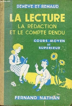 Seller image for La lecture le compte rendu et la rdaction - Cours moyen 2e anne et cours suprieur - 8e dition. for sale by Le-Livre