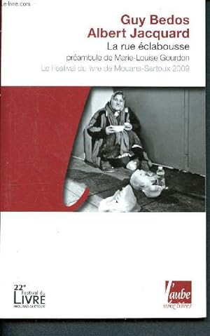Bild des Verkufers fr La rue eclabousse zum Verkauf von Le-Livre