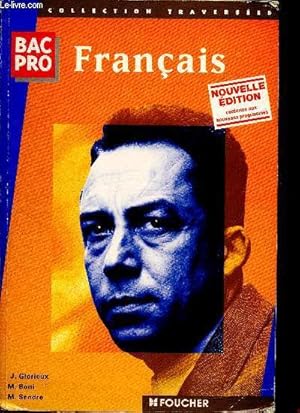 Bild des Verkufers fr Franais - Baccalaurat professionnel - collection traverses zum Verkauf von Le-Livre