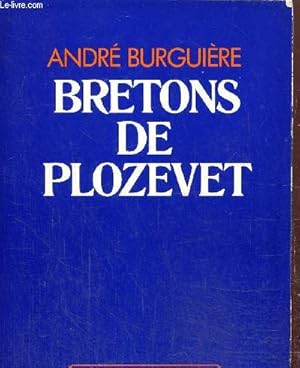 Bild des Verkufers fr Bretons de Plozevet (Collection "Bibliothque d'ethnologie historique") zum Verkauf von Le-Livre