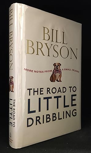 Seller image for The Road to Little Dribbling; More Notes from a Small Island for sale by Burton Lysecki Books, ABAC/ILAB