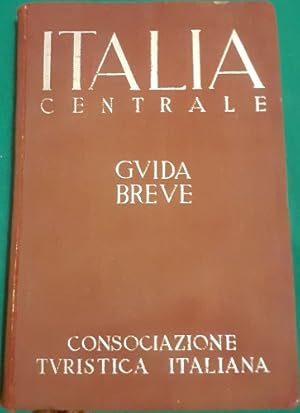 ITALIA CENTRALE GUIDA BREVE VOL. II,