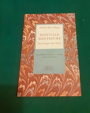 SCINTILLE DANTESHE ANTOLOGIA DAI DIARI,