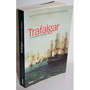 Imagen del vendedor de TRAFALGAR Y EL MUNDO ATLNTICO a la venta por Librera Salamb