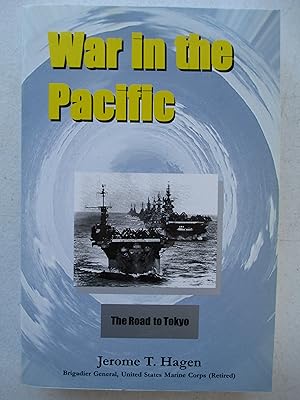 Imagen del vendedor de War in the Pacific: Volume III - The Road to Tokyo a la venta por Coas Books