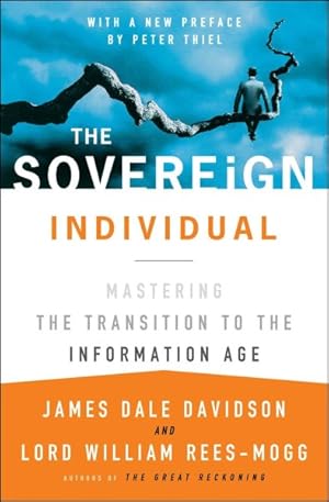 Immagine del venditore per Sovereign Individual : Mastering the Transition to the Information Age venduto da GreatBookPricesUK