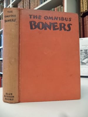 Boners; More Boners; Still More Boners [The Omnibus Boners]