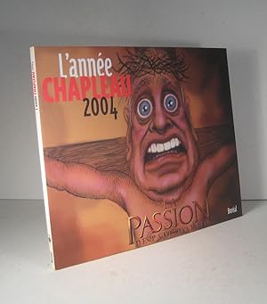 L'Année Chapleau 2004