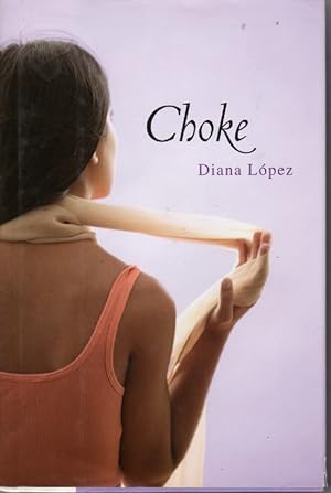Imagen del vendedor de Choke a la venta por Ye Old Bookworm