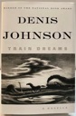 Seller image for Train Dreams: A Novella for sale by Monroe Street Books