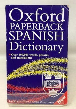 Image du vendeur pour Oxford Paperback Spanish Dictionary mis en vente par Cambridge Recycled Books