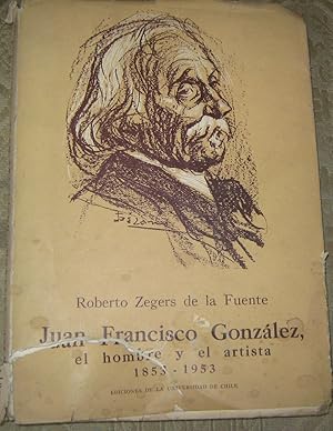Juan Francisco González, el hombre y el artista 1853-1953