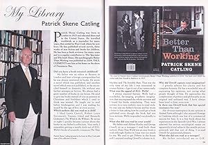 Immagine del venditore per Patrick Skene Catling, British journalist : My Library. This is an original article separated from an issue of The Book & Magazine Collector publication, 2005. venduto da Cosmo Books