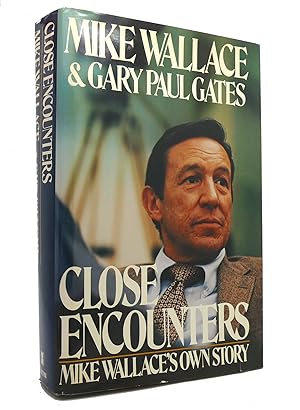 Seller image for CLOSE ENCOUNTERS Mike Wallace's Own Story for sale by Rare Book Cellar