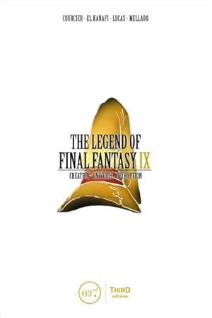 Seller image for Legend of Final Fantasy IX : Creation - Universe - Decryption for sale by GreatBookPrices