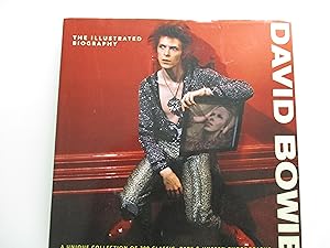 Bild des Verkufers fr David Bowie: The Illustrated Biography: A Unique Collection of 200 Classic, Rare & Unseen Photograph zum Verkauf von Leilani's Books