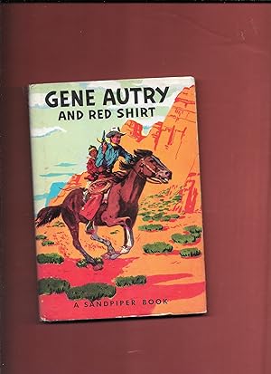 Seller image for GENE AUTRY AND HIS RED SHIRT for sale by John Wielinski