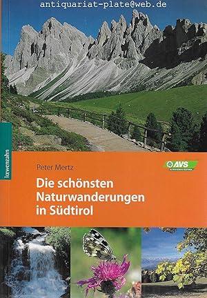 Bild des Verkufers fr Die schnsten Naturwanderungen in Sdtirol. zum Verkauf von Antiquariat-Plate