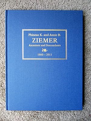 Phineas KRAMER ZIEMER and Annie BRENDLE WITWER & Related Families **SIGNED** Genealogy Ancestry