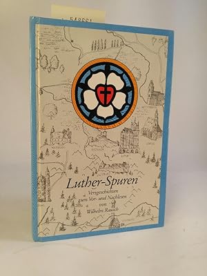 Seller image for Luther-Spuren. Vorgeschichten zum Vor- und Nachlesen. for sale by ANTIQUARIAT Franke BRUDDENBOOKS