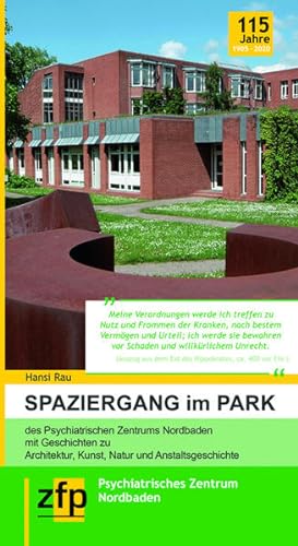 Spaziergang im Park: des Psychiatrischen Zentrums Nordbaden mit Geschichten zu Architektur, Kunst...