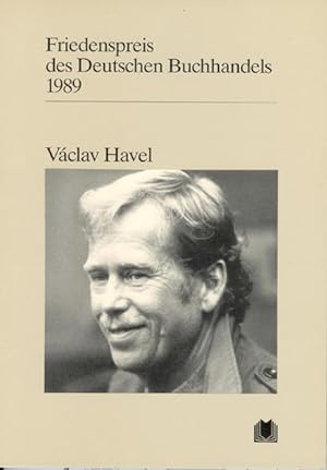 Friedenspreis des Deutschen Buchhandels / Václav Havel: Ansprachen aus Anlass der Verleihung / An...