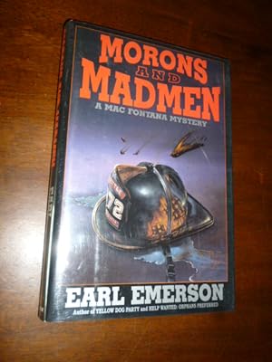 Morons and Madmen: A Mac Fontana Mystery