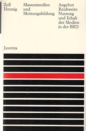 Immagine del venditore per Massenmedien und Meinungsbildung: Angebot, Reichweite, Nutzung und Inhalt der Medien in der BRD. Politisches Verhalten, Band 4 venduto da AMAHOFF- Bookstores