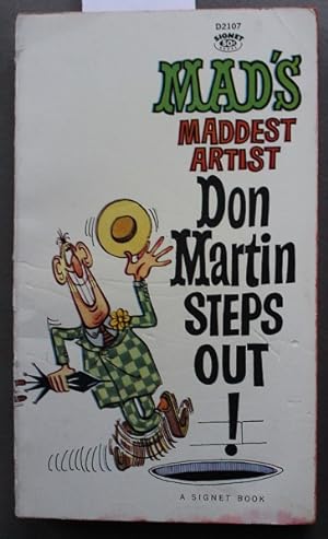 Image du vendeur pour MAD'S MADDEST ARTIST - DON MARTIN STEPS OUT! (Signet Book # D2107 ); mis en vente par Comic World