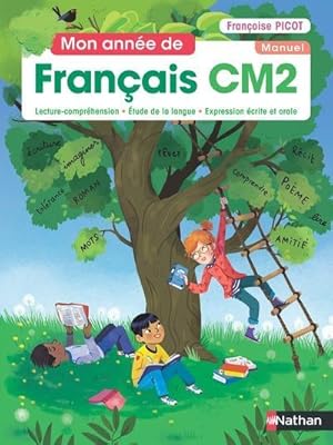 mon année de français : français : CM2 :manuel de l'élève (édition 2021)