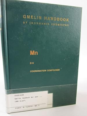 Seller image for Mn. Manganese. D6. Coordination compounds 6. (= Gmelin Handbook of inorganic Chemistry / Gmelins Handbuch der Anorganischen Chemie). for sale by Antiquariat Bookfarm