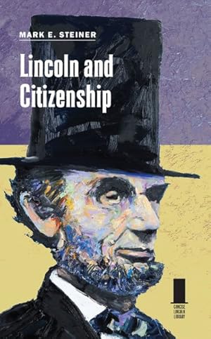 Image du vendeur pour Lincoln and Citizenship mis en vente par GreatBookPrices