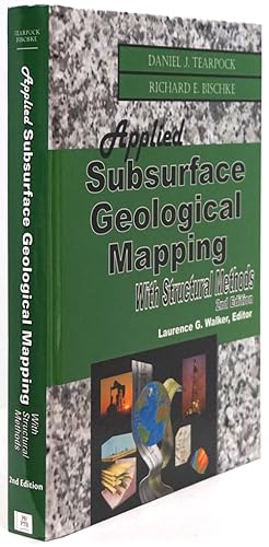 Seller image for Applied Subsurface Geological Mapping With Structural Methods, 2nd Edition for sale by Good Books In The Woods