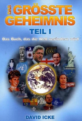 Icke, David: Das grösste Geheimnis; Teil: Teil 1.