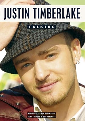 Bild des Verkufers fr Justin Timberlake - Talking zum Verkauf von Buchhandlung Loken-Books