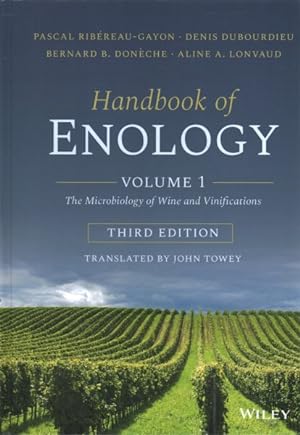 Image du vendeur pour Handbook of Enology : The Microbiology of Wine and Vinifications mis en vente par GreatBookPricesUK