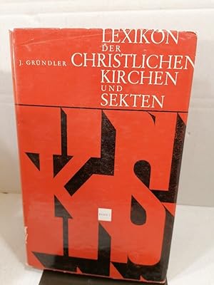 Bild des Verkufers fr Lexikon der christlichen Kirchen und Sekten unter Bercksichtigung der Missionsgesellschaften und zwischenkirchlichen Organisationen. 2 Bnde. zum Verkauf von Buchhandlung Loken-Books