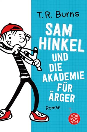 Sam Hinkel und die Akademie für Ärger