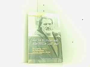Seller image for Als im Kirchenamt "die Hlle los" war: Wolfgang Grell - ein Pastorenleben zwischen Rotariern und RAF for sale by Book Broker