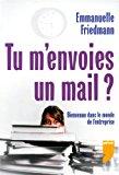 Image du vendeur pour Tu M'envoies Un Mail ? mis en vente par RECYCLIVRE