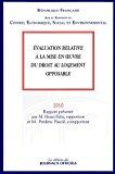 Image du vendeur pour Evaluation Relative  La Mise En ?uvre Du Droit Au Logement Opposable : Mandature 2004-2010, Sance mis en vente par RECYCLIVRE