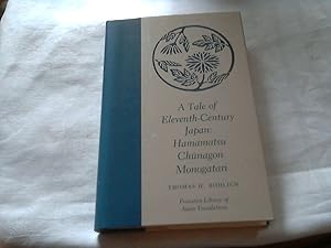 A Tale of Eleventh-Century Japan: Hamamatse Chunagon Monogatari: Hamamatsu Chunagon Monogatari (P...