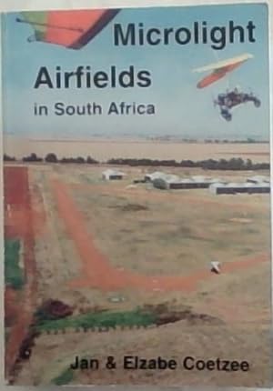 Image du vendeur pour Microlight Airfields in South Africa -2000 Edition mis en vente par Chapter 1