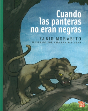 Seller image for Cuando las panteras no eran negras for sale by Imosver